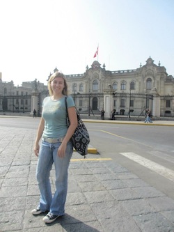 Valerie in front of the Government Palace in Lima